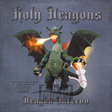 Dragon Inferno - Holy Dragons - bigger Dragon Inferno - Holy Dragons