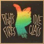 Idle Class/Fights & Fires (Clear Vinyl With Wine Red - Idle Class / Fights & Fires