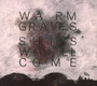 Ships Will Come - Warm Graves