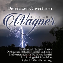 Die Grossen Ouvertueren - R. Wagner