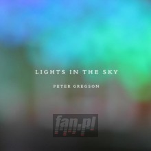 Lights In The Sky - Peter Gregson