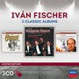 Three Classic Albums - Ivan Fischer