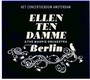 Berlin - Ellen Ten Damme 