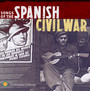 Songs Of The Spanish Civil War - Songs Of The Spanish Civil War