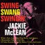 Swing Swang Swingin' - Jackie McLean