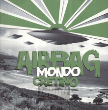 Mondo Cretino - Airbag   