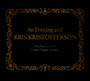 An Evening With - Union Chapel - Kris Kristofferson