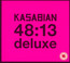 48:13 - Kasabian 48:13 - Kasabian