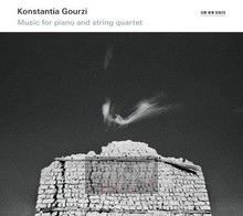 Music For Piano & String Quartet - Konstantia Gourzi