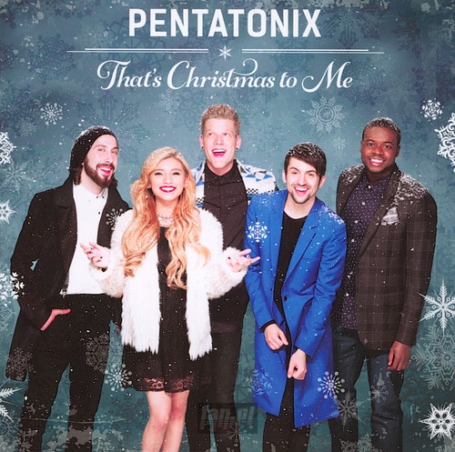 That's Christmas To Me - Pentatonix