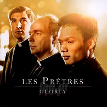 Gloria - Les Pretres - bigger Gloria - Les Pretres