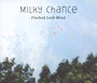 Flashed Junk Mind - Milky Chance