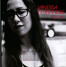 Use Me - Vanessa Fernandez