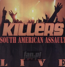 South American Assault - The Killers
