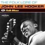 Folk Lore Of + Folk Blues - John Lee Hooker 
