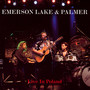 Live In Poland - Emerson, Lake & Palmer