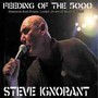 The Feeding Of The 5000 - Steve Ignorant