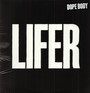 Lifer - Dope Body