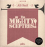 All Hail The Mighty Sceptres! - Mighty Sceptres