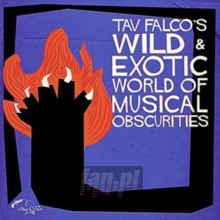Tav Falco's Wild & Exotic - V/A