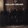 The Rotten Mile - Gallon Drunk