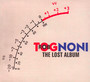 The Lost Album - Rob Tognoni