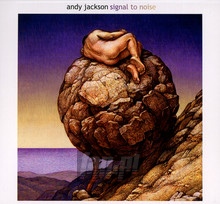 Signal To Noise - Andy Jackson - bigger Signal To Noise - Andy Jackson