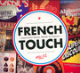 French Touch - Electronic Music Mad - French Touch   