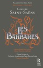 Les Barbares - Saint-Saens, C.