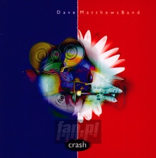 Crash - Dave  Matthews Band