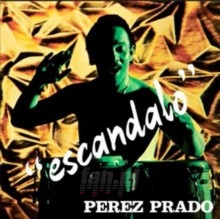 Escandalo - Perez Prado