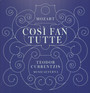 Mozart: Cos FaN Tutte - Teodor Currentzis