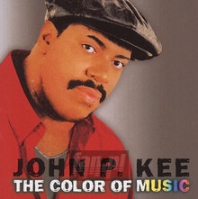 Color Of Music - John P Kee . - bigger Color Of Music - John P Kee .