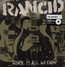 Honor Is All We Know - Rancid