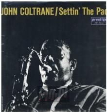 Settin' The Pace - John Coltrane