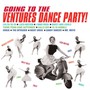 Going To The Ventures Dance Party - The Ventures
