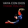 Thank You All - Vaya Con Dios