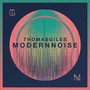 Modern Noise - Thomas Giles