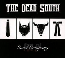 Good Company - Dead South - bigger Good Company - Dead South