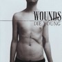 Die Young - Wounds