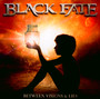 Between Vision & Lies - Black Fate