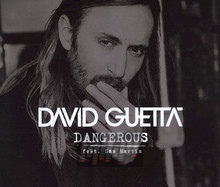 Dangerous - David  Guetta feat Sam Ma