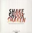 Shake Shook Shaken - The Do
