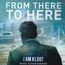 From Here To There - I Am Kloot