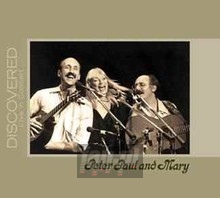 Discovered: Live In Concert - Paul Peter  & Mary