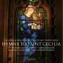 Hymns To Saint Cecilia - Bennett  /  Bliss  /  Britten  /  Dyson  /  Elgar