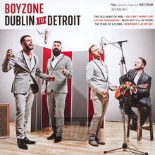 Dublin To Detroit - Boyzone