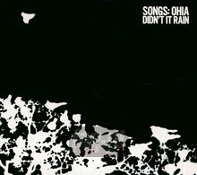 Didn't It Rain - Songs Ohia