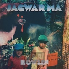 Howlin - Jagwar Ma