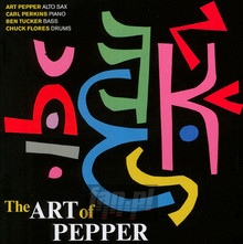 The Art Of Pepper - Art Pepper